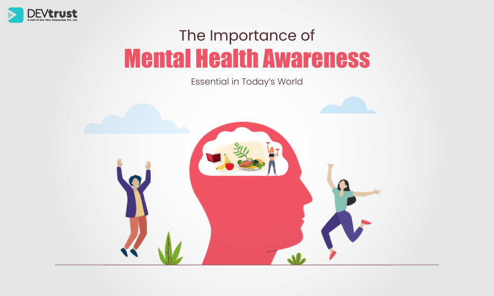The Importance of Mental Health Awareness: Essential in Today’s World